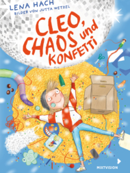 Cleo, Chaos und Konfetti